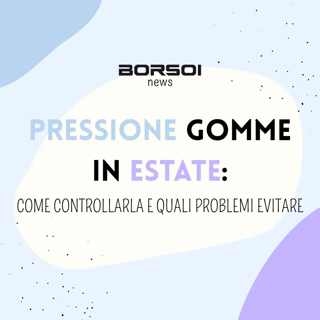 Pressione gomme in estate