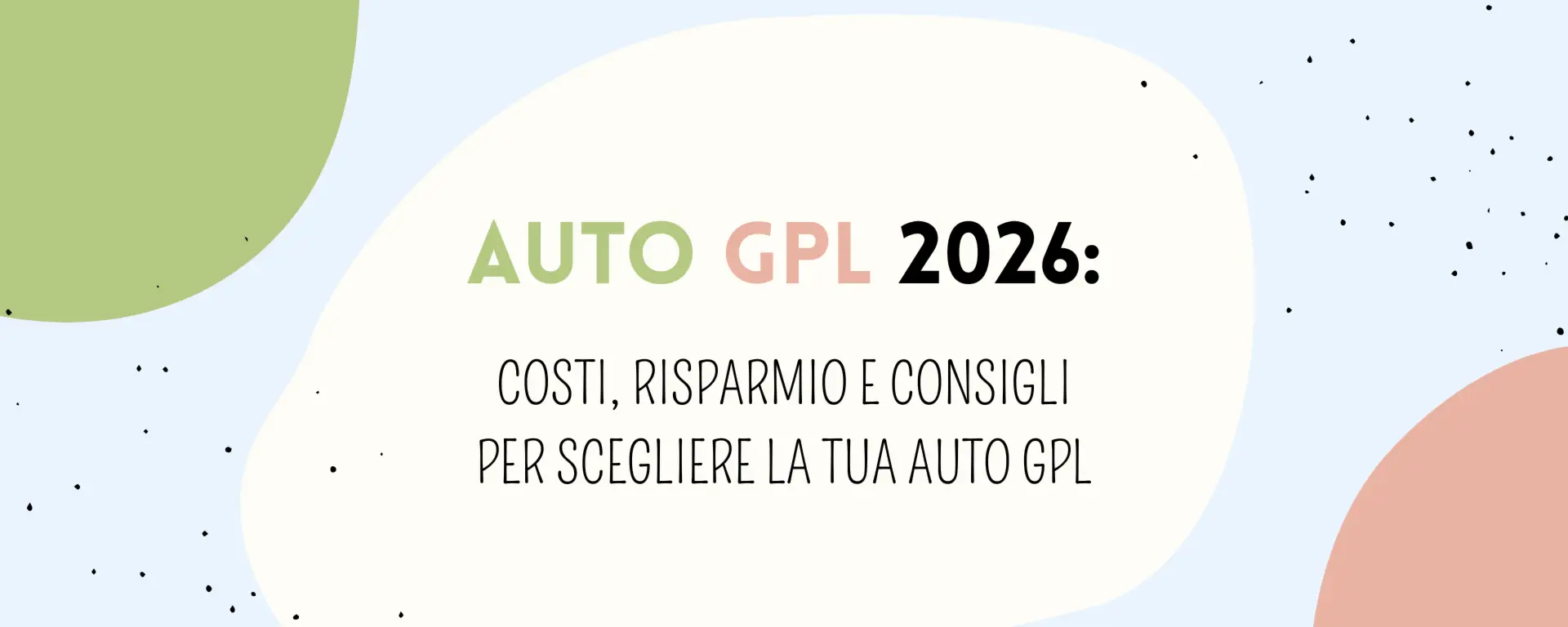 Auto GPL 2026: risparmio sul carburante e scelta tra auto nuove, usate e km 0